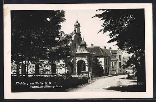 AK Kirchberg am Walde /N.-Ö., Hamerlingstiftungshaus