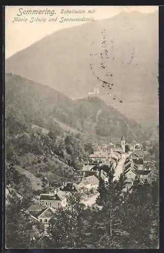 AK Semmering, Schottwien mit Maria Schutz und Sonnwendstein