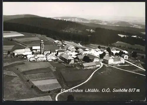 AK Pfarrkirchen i. Mühlv., Ortschaft aus der Vogelschau