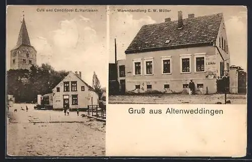 AK Altenweddingen, Café und Konditorei E. Hartmann, Warenhandlung E. W. Müller