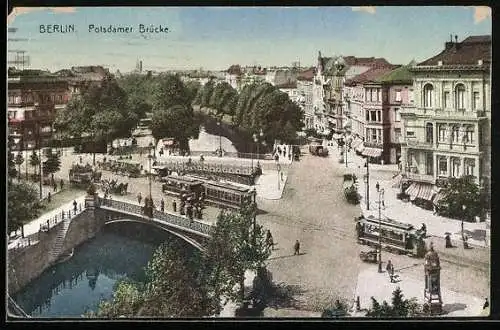 AK Berlin-Tiergarten, Partie an der Potsdamer Brücke mit Strassenbahnen