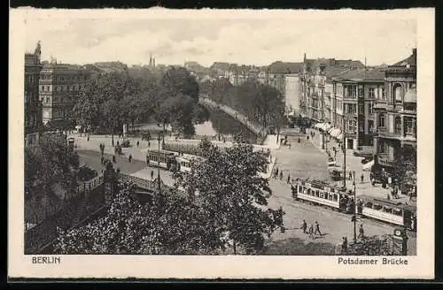 AK Berlin, Strassenbahn auf der Potsdamer Brücke