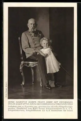 AK Seine Majestät Kaiser Franz Josef I. von Österreich mit Erzherzog Franz Josef Otto, Rotes Kreuz