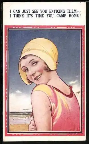 Künstler-AK Frau in Badeanzug mit Hut, I can just see you enticing them... I think it`s time you came home!