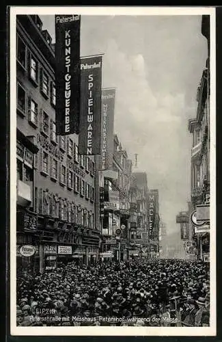 AK Leipzig, Petersstrasse mit Messhaus Petershof während der Messe