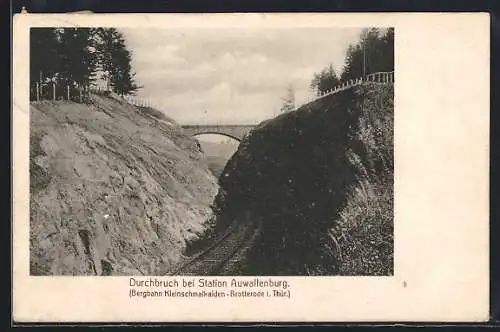 AK Brotterode, Durchbruch bei Station Auwallenburg, Bergbahn nach Kleinschmalkalden