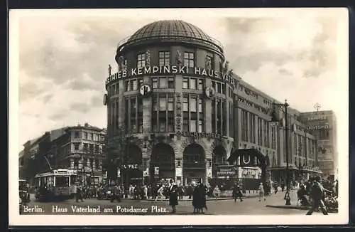 AK Berlin-Tiergarten, Haus Vaterland am Potsdamer Platz, Strassenbahn