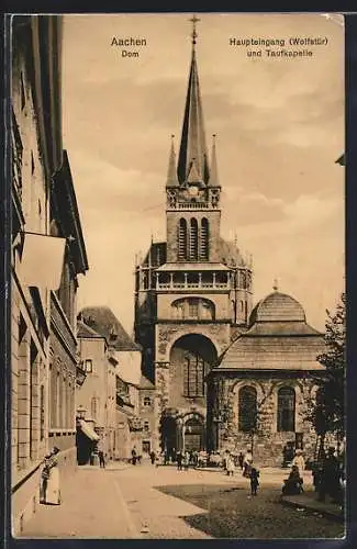AK Aachen, Dom, Haupteingang Wolfstür und Taufkapelle