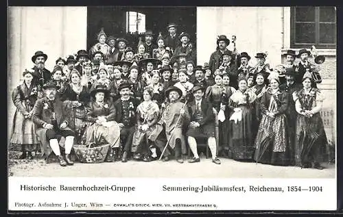 AK Reichenau /Rax, Semmering-Jubiläumsfest 1904, Historische Bauernhochzeit-Gruppe