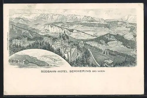 AK Semmering bei Wien, Panorama mit Südbahn-Hotel und Dependance Waldhof