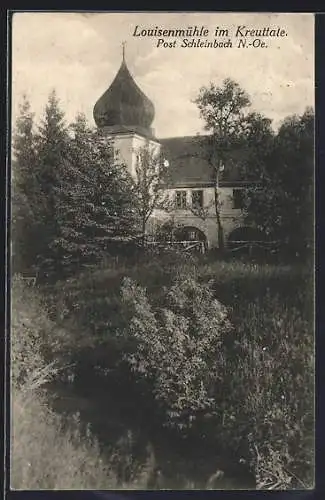 AK Schleinbach a. d. Ostbahn, Die Luisenmühle i. Kreuttal