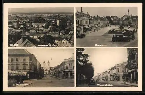 AK Amstetten, Niederdonau, Gesamtansicht, auf dem Platz, Blick in die Wienerstrasse, Bahnhofstrasse