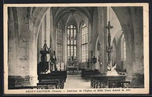 AK Neuvy-Sautour /Yonne, Intérieur de l`Église et Belle Croix datant de 1514