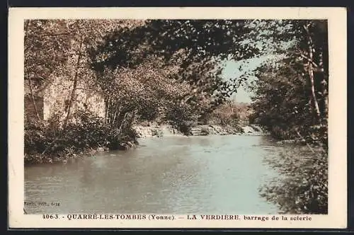 AK Quarré-les-Tombes /Yonne, La Verdière, barrage de la scierie