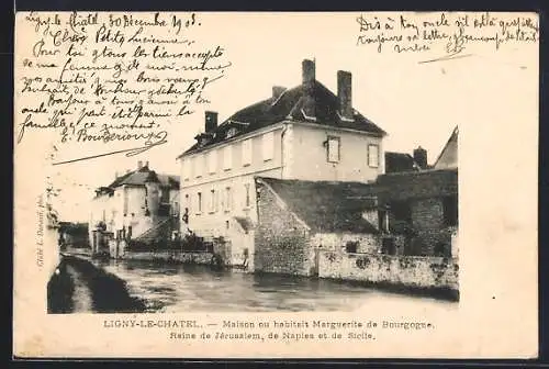 AK Ligny-le-Châtel, Maison où habita Marguerite de Bourgogne, Reine de Jérusalem, de Naples et de Sicile