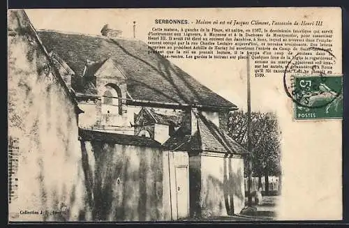 AK Serbonnes, Maison où est né Jacques Clément, assassin de Henri III