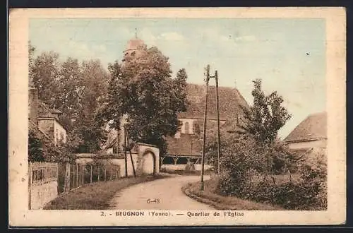 AK Beugnon /Yonne, Quartier de l`Église