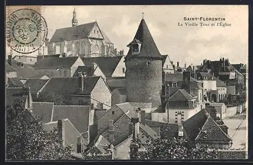 AK Saint-Florentin, La Vieille Tour et l`Église