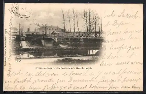 AK Laroche /Migennes, La Passerelle et la Gare de Laroche
