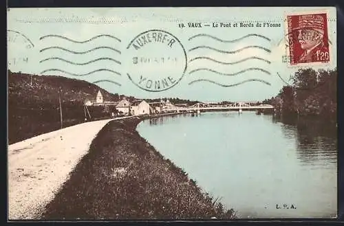 AK Vaux, Le Pont et Bords de l`Yonne