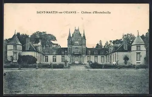 AK Saint-Martin-sur-Ouanne, Château d`Hautefeuille