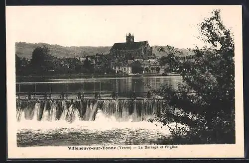 AK Villeneuve-sur-Yonne /Yonne, Le Barrage et l`Église