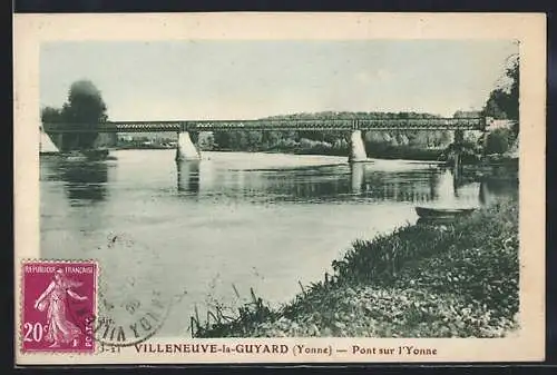 AK Villeneuve-la-Guyard, Yonne, Pont sur l`Yonne