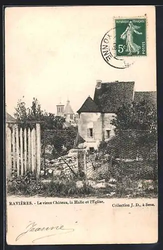 AK Ravières, Le vieux Château, la Halle et l`Église