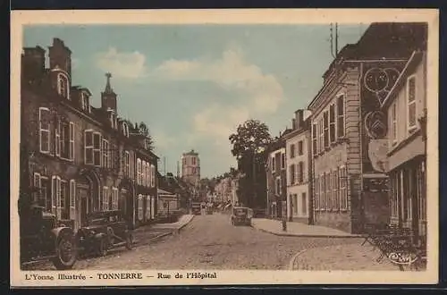 AK Tonnerre, Rue de l`Hôpital avec voitures anciennes et bâtiments historiques