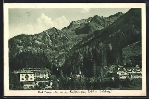 AK Bad Fusch /Salzburg, Ortsansicht mit Kühkaarkopf