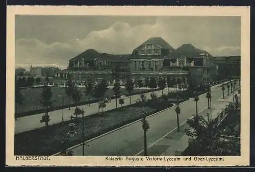 AK Halberstadt, Kaiserin Auguste Victoria-Lyzeum u. Ober-Lyzeum