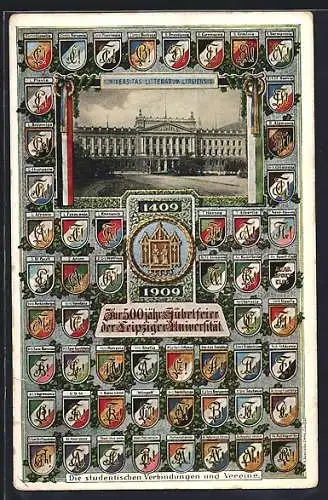 AK Leipzig, 500 jährige Jubelfeier der Universität 1909, Gebäudeansicht und Studentenwappen