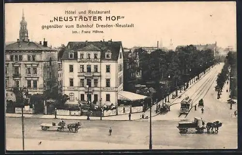 AK Dresden-Neustadt, Hotel und Restaurant Neustädter Hof, Strassenbahn