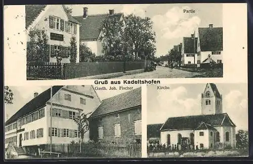 AK Kadeltshofen, Gasthaus Joh. Fischer, Kirche und Strassenpartie