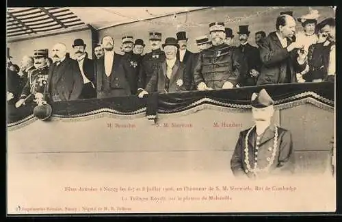 AK Nancy, Fetes en l`honneur de S. M. Sisowath 1906, König Sisowath von Kambodscha auf der Tribüne