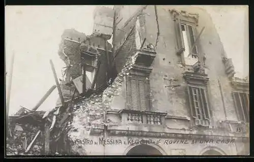 AK Messina, Disastro di Messina e Reggio, Le Rovine di una casa