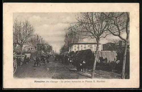 AK Messina, Le prime baracche in Piazza S. Martino