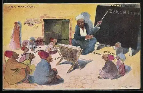 Künstler-AK Bakchiche ABC, Araber in der Schule vor einer Tafel sitzend