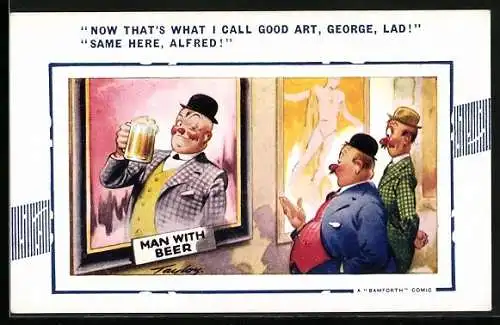 Künstler-AK Arnold Taylor: Zwei Männer in einer Galerie, Now that`s what I call good art, George, lad!