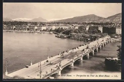 AK Genève, Le Mont-Blanc, Perspective du Pont Mont-Blanc