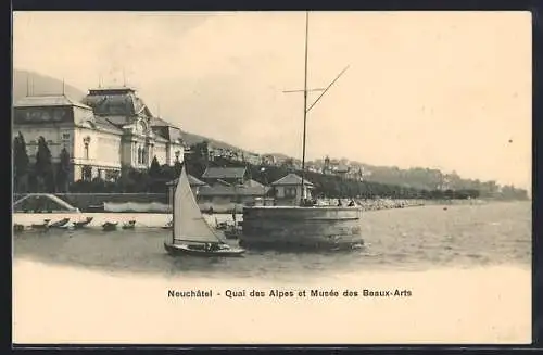 AK Neuchatel, Quai des Alpes et Musée des Beaux-Arts