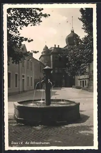 AK Greiz i. V., am Röhrenbrunnen