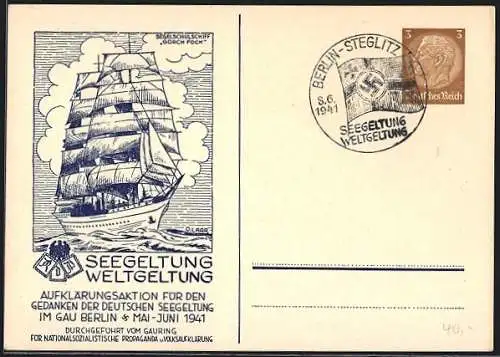 Künstler-AK Seegeltung Weltgeltung 1941, Segelschulschiff Gorch Fock, Ganzsache, 