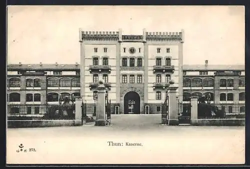 AK Thun, Kaserne mit Tor und Vorplatz