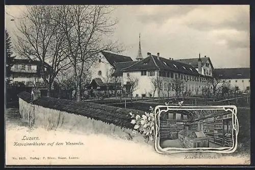 AK Luzern, Kapuzinerkloster auf dem Wesemlin und Klosterbibliothek