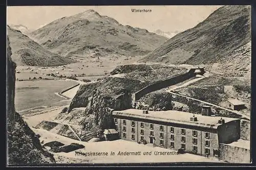 AK Andermatt, Kriegskaserne mit Winterhorn und Urserenthal
