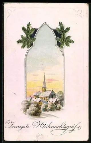 Präge-AK Verschneite Kirche im Tannenzweig-Passepartout, Innigste Weihnachtsgrüsse