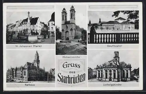 AK Saarbrücken, St. Johanner Markt, Gautheater, Ludwigskirche, Rathaus