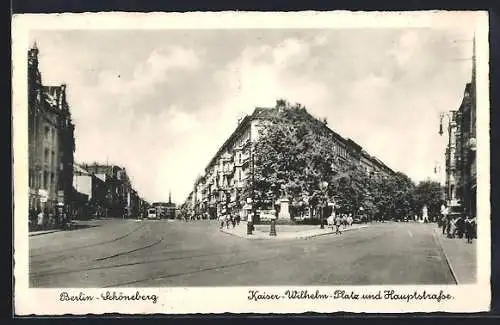 AK Berlin-Schöneberg, Kaiser-Wilhelm-Platz und Hauptstrasse