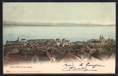AK Neuchâtel, Panorama et les Alpes